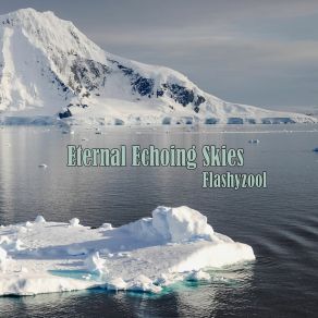 Download track Eternal Echoing Skies Flashyzool