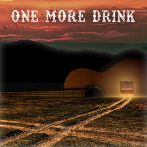 Download track One More Drink Drew Moreland