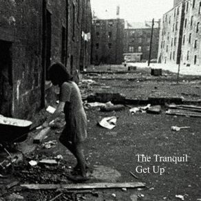 Download track Get Up Tranquil