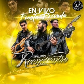 Download track 100 Por 1 (En Vivo) Grupo Reencuentro