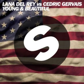 Download track Young & Beautiful (Hip Hop Remix) [Radio Version] Cedric Gervais, Lana Del Rey, V12