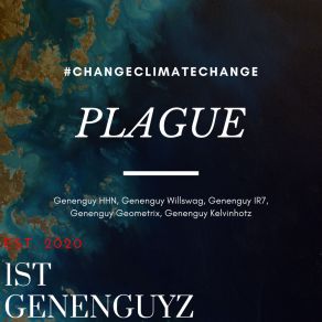 Download track Plague (Instrumental) 1stGenerationΟΡΓΑΝΙΚΟ, Genenguy IR7, Genenguy Geometrix, Genenguy Willswag, Genenguy HHN, GenenguyKelvinhotz