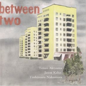 Download track N3 The Untitled, Toshimaru Nakamura, Jason Kahn, Tetuzi Akiyama