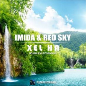 Download track Xel Ha (Original Mix) Red Sky, Imida