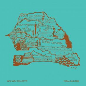 Download track Yaral Sa Doom Wau Wau Collectif