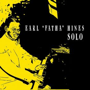 Download track Everything Depends On You Earl Fatha Hines