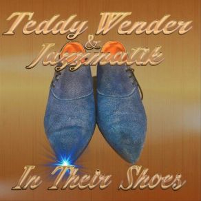 Download track Where Did You Sleep Last Night Teddy Wender, Jazzmatik