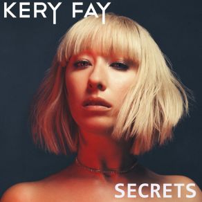 Download track Secrets (DJ Alexio Extended Mix) KERY FAY