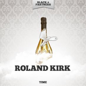 Download track A Stritch In Time Roland Kirk