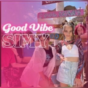 Download track Good Vibe Simy