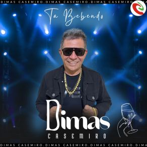 Download track Ta Bebendo Dimas Casemiro