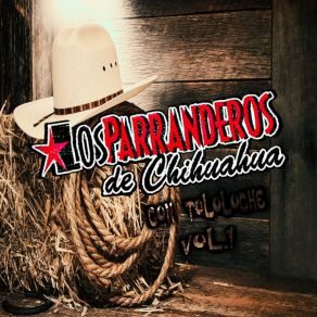 Download track Hasta Cuando Chaparrita Los Parranderos De Chihuahua