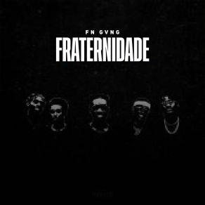 Download track Fraternidade FN Gvng