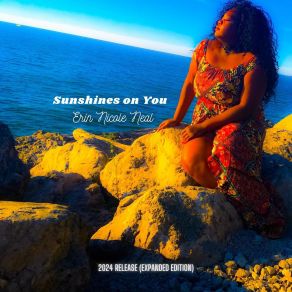 Download track Sunshine's On You (2024 Version) Erin Nicole Neal