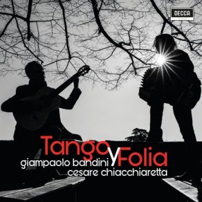 Download track Piazzolla: Tango Del Diablo (Arr. Scaramuzza) Cesare Chiacchiaretta, Giampaolo Bandini