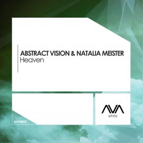 Download track Heaven (Extended Mix) Abstract Vision, Natalia Meister