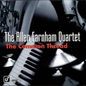 Download track The Common Thread Allen Farnham