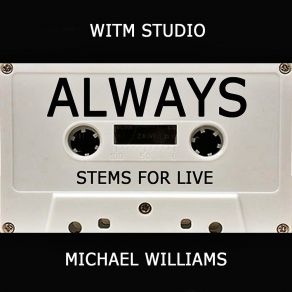 Download track Always (Voice A Capella) Michael Williams