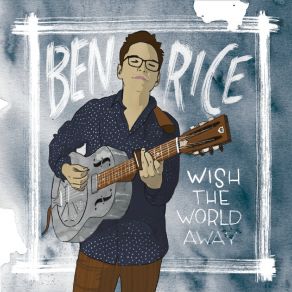 Download track Don't Worry Mama Ben Rice