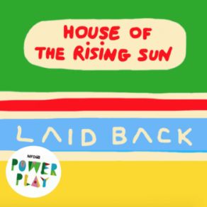 Download track House Of The Rising Sun Laid Back