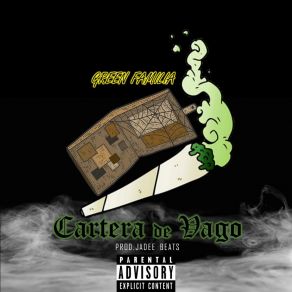 Download track Quitese Que Estorba GREEN FAMILIA