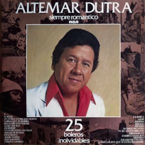 Download track Solamente Una Vez / Quiero Decirte Que Te Extraño Altemar Dutra