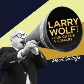 Download track I Won't Cry Anymore Larry Wolf, Four Cats, Canary. A