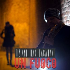 Download track L'amore Resta Quì Tiziano Bak Bacarani