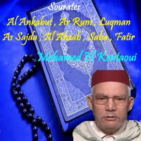 Download track Sourate Al Ankabut (Quran) Mohamed El Kentaoui