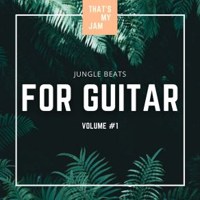 Download track Fresh Jungle Beat Backing Track For Guitar / / G Major / / 87 BPM That's My Jam Track