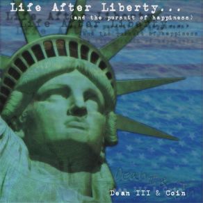 Download track Life After Liberty Dean III