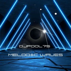 Download track Melodic Waves (Instrumental) DJPOOL75The Instrumental