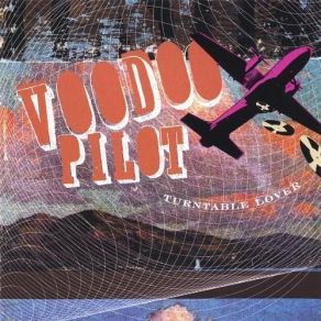 Download track Boderline Voodoo Pilot