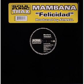 Download track Felicidad (John Julius Knight Dub)  Mambana