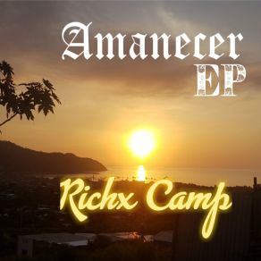 Download track Amanecer RICHX CAMP