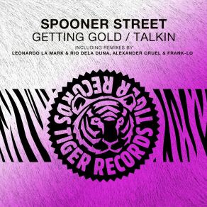 Download track Getting Gold (Leonardo La Mark & Rio Dela Duna Remix) Spooner StreetRio Dela Duna, Leonardo La Mark