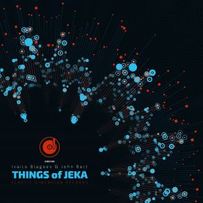 Download track Things Of Jeka (Original Mix) John Bart, Ivailo Blagoev