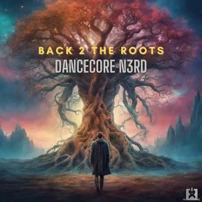 Download track Back 2 The Roots (Radio Edit) Dancecore N3rd