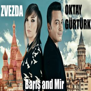 Download track Barış And Mir Oktay Gürtürk, Zvezda