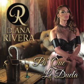 Download track Ni Te Vistas Que No Vas Diana Rivera