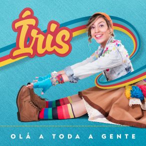 Download track Olá A Toda A Gente Iris