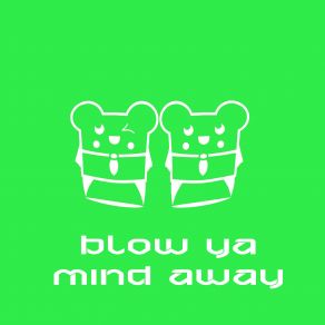 Download track Blow Ya Mind Away (Club Mix) Spencer & Hill