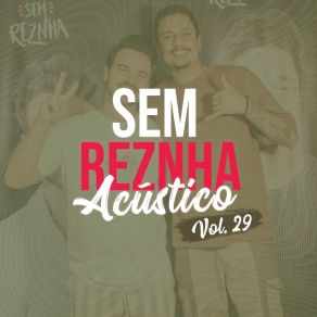 Download track Tô Voltando (Pagode) (Acústico) Sem Reznha