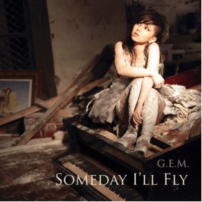 Download track Someday I'll Fly G. E. M.