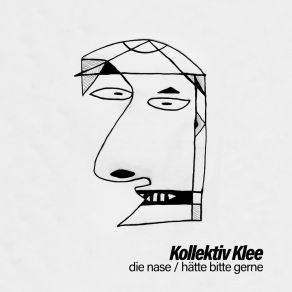 Download track Die Nase Kollektiv Klee