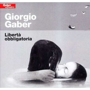 Download track Quando Lo Vedi Anche Giorgio Gaber