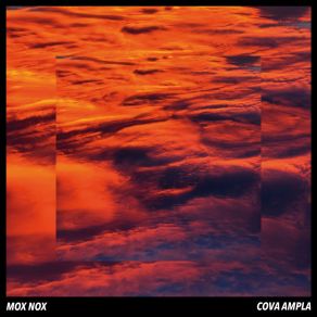 Download track Cova Ampla Mox Nox