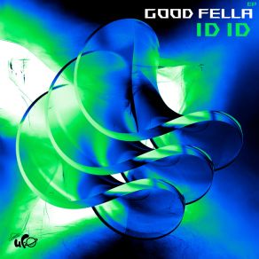 Download track Good Fella ID ID