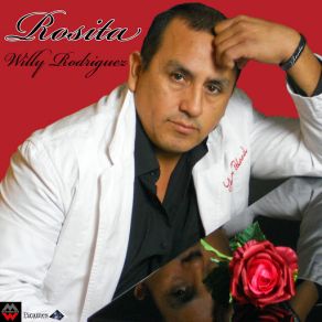 Download track Rosita Willy Rodriguez