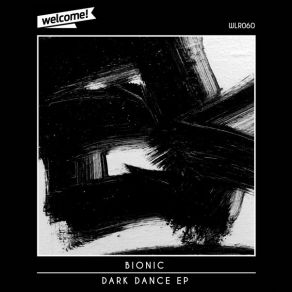 Download track Dark Dance (Original Mix) Bionic Vibes